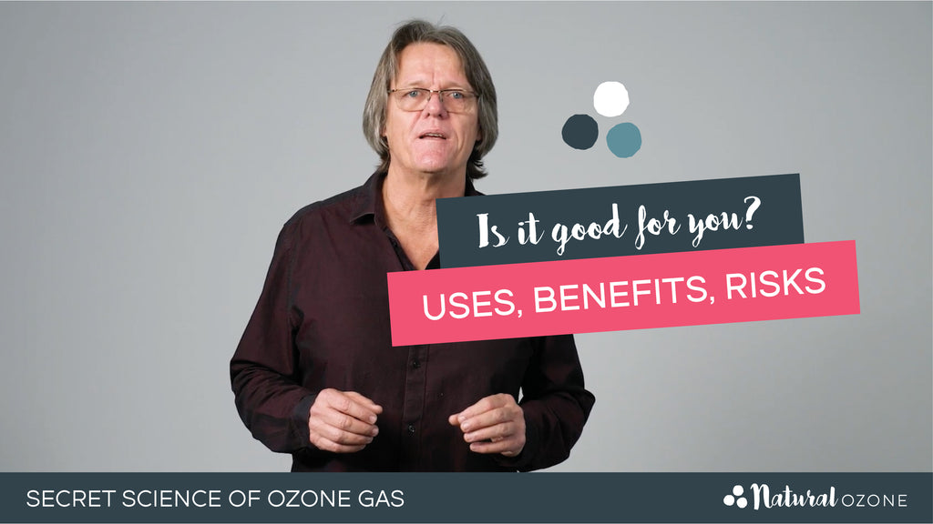 Secret Science of Ozone Gas, Is it Good For You? Uses, Benefits, Risks