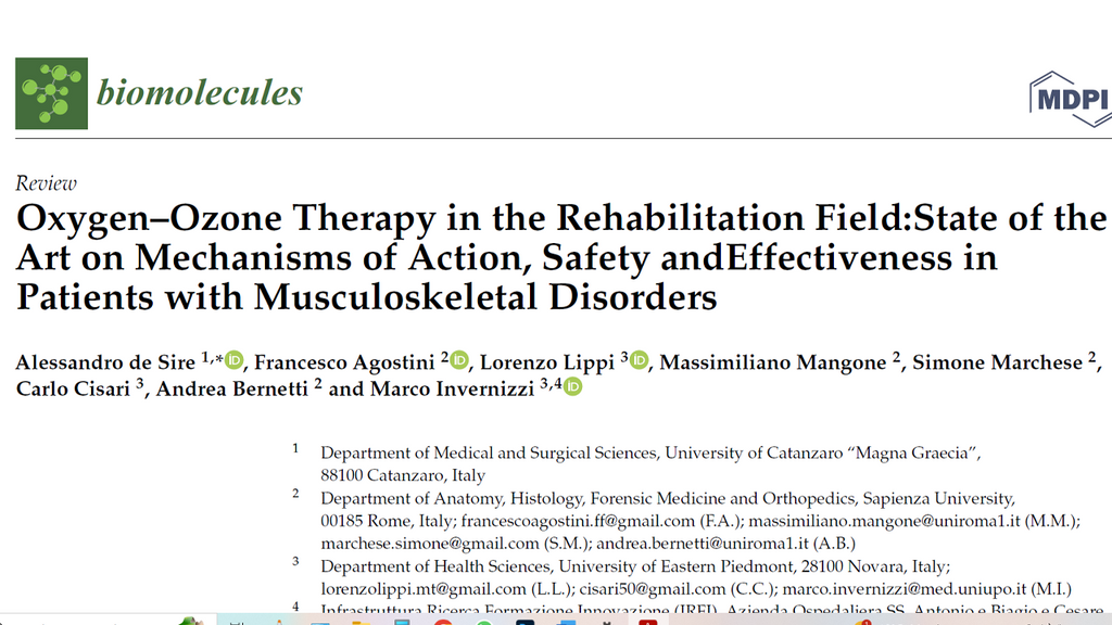 Oxygen–Ozone Therapy in the Rehabilitation Field State of the Art on Mechanisms of Action, Safety and Effectiveness in Patients with Musculoskeletal Disorders