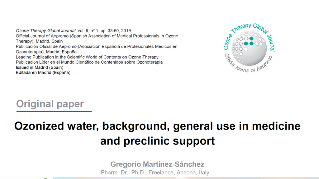Ozonized water, background, general use in medicine and preclinic support